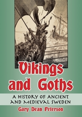 Vikings and Goths - Gary Dean Peterson