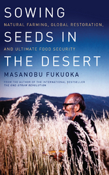 Sowing Seeds in the Desert -  Masanobu Fukuoka