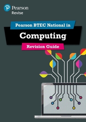 Pearson REVISE BTEC National Computing Revision Guide inc online edition - for 2025 exams - Mark Fishpool, Christine Gate, Steve Farrell, Richard McGill