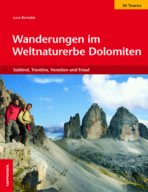 Wanderungen im Weltnaturerbe Dolomiten - Christjan Ladurner, Luca Barnab&egrave;