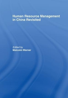 Human Resource Management in China Revisited - 