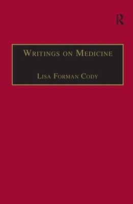 Writings on Medicine - Lisa Forman Cody