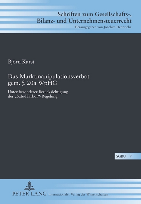 Das Marktmanipulationsverbot gem. &sect; 20a WpHG - Bj&ouml;rn Karst