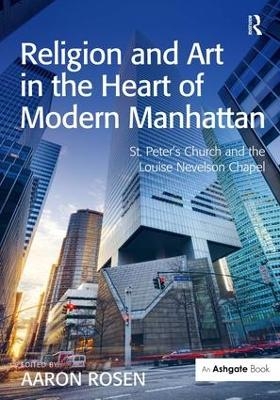Religion and Art in the Heart of Modern Manhattan - 