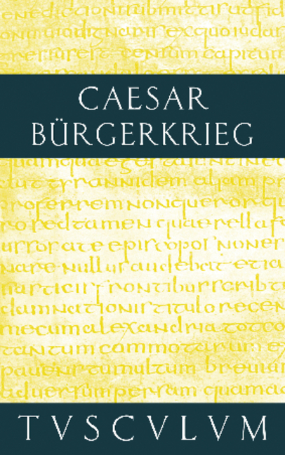 B&uuml;rgerkrieg / Bellum Civile -  Caesar