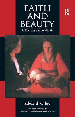 Faith and Beauty - Edward Farley
