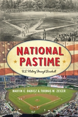 National Pastime -  Martin C. Babicz,  Thomas W. Zeiler