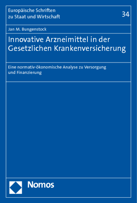 Innovative Arzneimittel in der Gesetzlichen Krankenversicherung - Jan M. Bungenstock