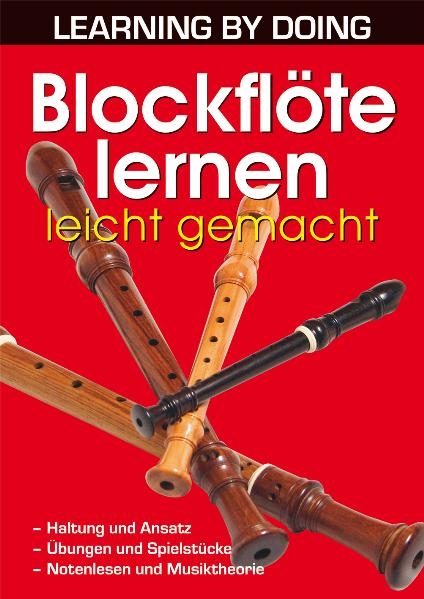 Blockfl&ouml;te lernen leicht gemacht - Herb Kraus