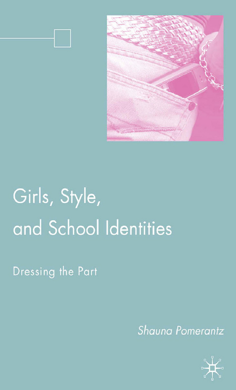 Girls, Style, and School Identities - S. Pomerantz