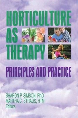 Horticulture as Therapy - Sharon Simson, Martha Straus