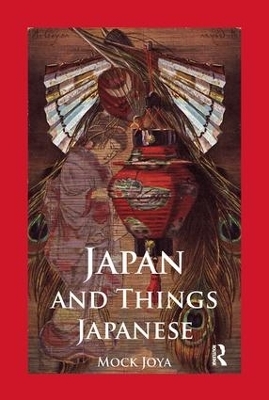 Japan And Things Japanese - Mock Joya