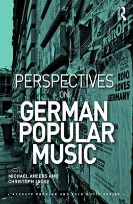 Perspectives on German Popular Music
