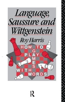 Language, Saussure and Wittgenstein - Professor Roy Harris, Roy Harris