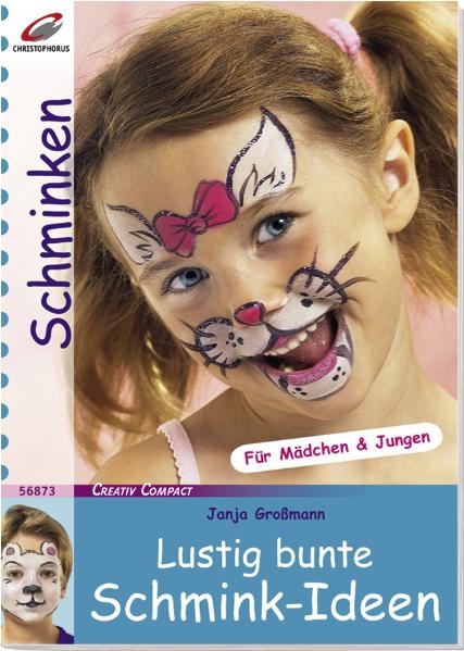 Lustig bunte Schmink-Ideen - Janja Gro&szlig;mann
