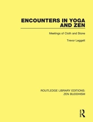 Encounters in Yoga and Zen