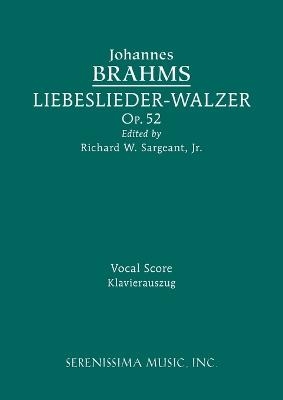 Liebeslieder-Walzer, Op.52