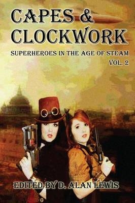 Capes and Clockwork 2 - 