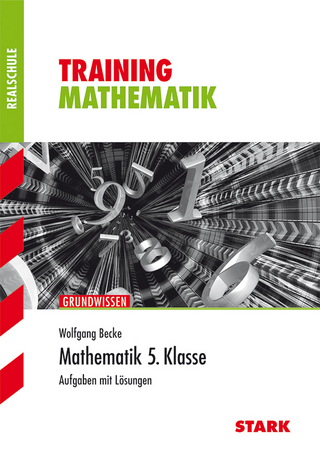 Training Realschule - Mathematik 5. Klasse