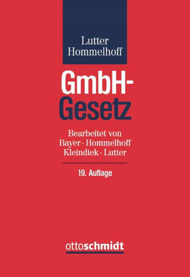 Gmbh-Gesetz - Marcus Lutter, Peter Hommelhoff, Detlef Kleindiek