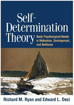 Self-Determination Theory - Richard M. Ryan, Edward L. Deci