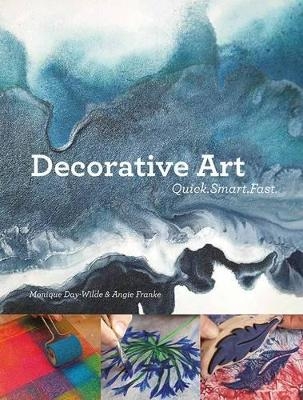 Decorative art - Monique Day-Wilde, Angie Franke