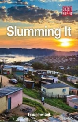 Slumming it - Fabian Frenzel
