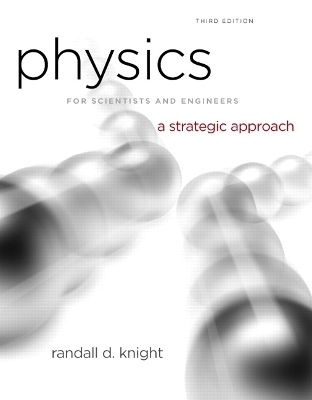 Physics for Scientists and Engineers - Randall Knight