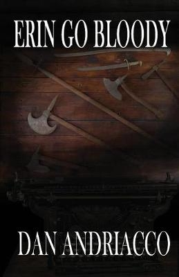 Erin Go Bloody (McCabe and Cody Book 6) - Dan Andriacco