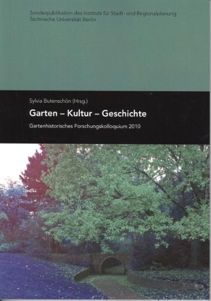 Garten - Kultur - Geschichte - 