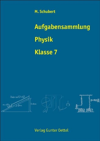 Aufgabensammlung Physik Klasse 7