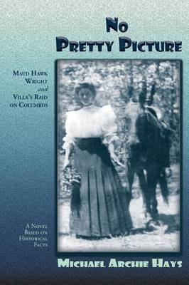 No Pretty Picture - Michael Archie Hays