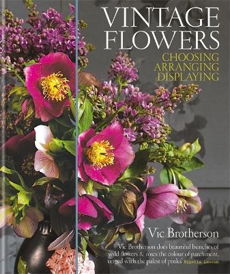 Vintage Flowers - Vic Brotherson