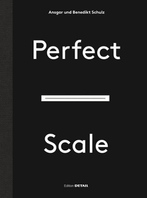 Perfect Scale - Ansgar Schulz, Benedikt Schulz