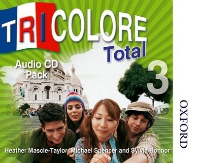 Tricolore Total 3 Audio CD Pack - S Honnor, H Mascie-Taylor, Michael Spencer