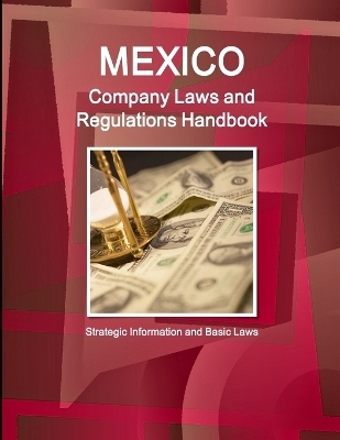 Mexico Company Laws and Regulations Handbook