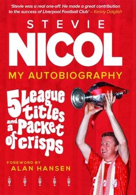5 League Titles and a Packet of Crisps - Steve Nicol
