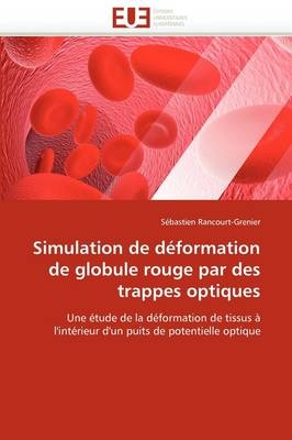 Simulation de D�formation de Globule Rouge Par Des Trappes Optiques