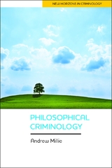 Philosophical Criminology - Andrew Millie