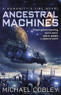 Ancestral Machines - Michael Cobley
