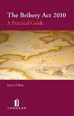 The Bribery Act 2010