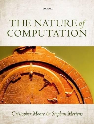 The Nature of Computation - Cristopher Moore, Stephan Mertens