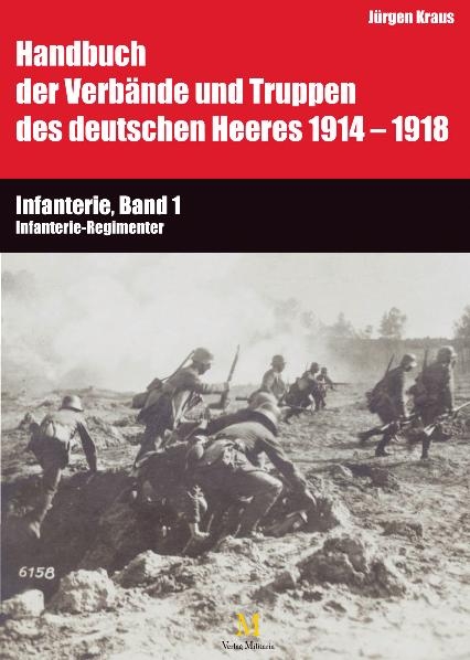 Infanterie, Band 1 - Gerhard Bauer, J&uuml;rgen Kraus
