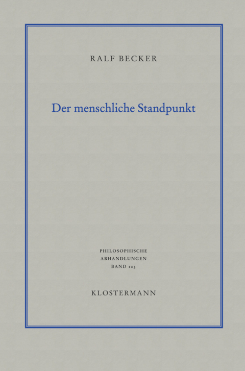 Der menschliche Standpunkt - Ralf Becker