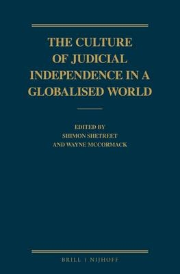 The Culture of Judicial Independence in a Globalised World - 