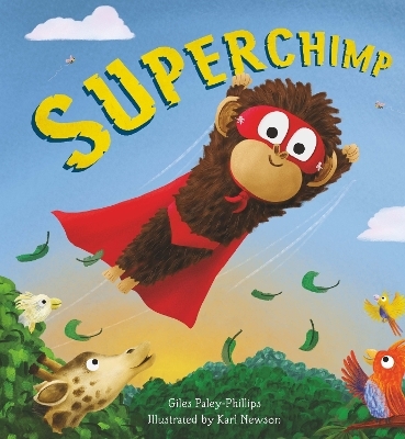 Storytime: Superchimp - Giles Paley-Phillips