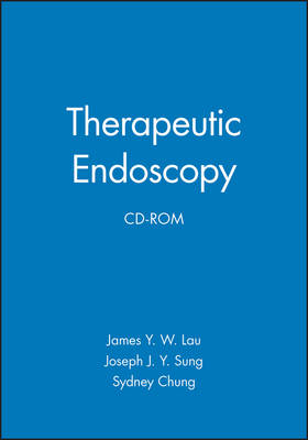 Therapeutic Endoscopy - James Y. W. Lau, Joseph J. Y. Sung, Sydney Chung