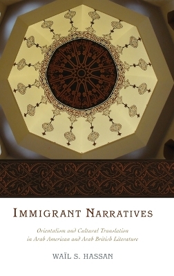 Immigrant Narratives - Wail S. Hassan