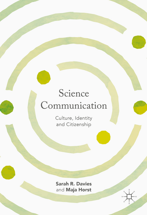Science Communication - Sarah R. Davies, Maja Horst