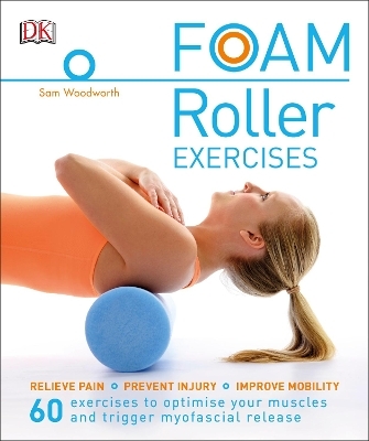 Foam Roller Exercises - Sam Woodworth